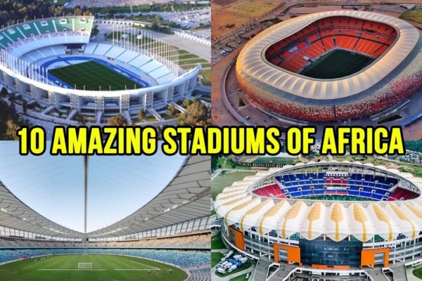 Top 10: Largest Stadiums In Africa